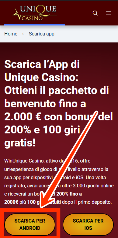 Clicca sul pulsante “Scarica l'App di Unique Casino”
